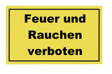 Schild Feuer/Rauchen verboten 300x200 mm, Kunststoff, gelb