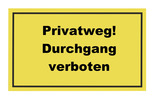 Schild Privatweg! 250x150 mm, Kunststoff, gelb