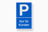 Schild P-Nur für Kunden, blau 250x150 mm, Kunststoff