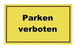 Schild Parken verboten 400x250 mm, Kunststoff, gelb