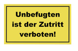 Schild Unbefugten ... verboten 400x250 mm, Kunststoff, gelb