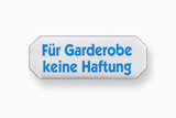 3D Schild Für Gard. k. Haftung 107x40 mm, KS, selbstklebend